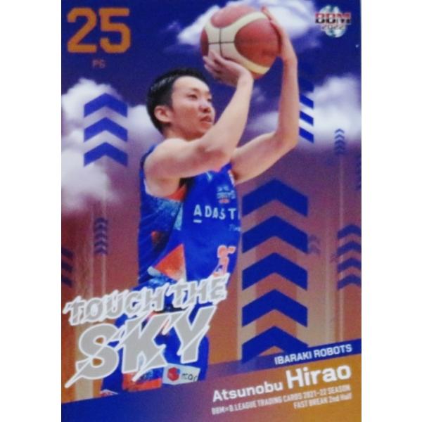 TS03 �y�����[�f/��郍�{�b�c�zBBM2022 B.LEAGUE2021-22 FAST BREAK 2nd Half �C���T�[�g [TOUCH THE SKY]