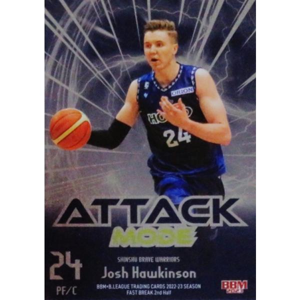 AM14 【ジョシュ・ホーキンソン/信州ブレイブウォリアーズ】BBM2023 B.LEAGUE2022-23 FAST BREAK 2nd Half インサート [Attack Mode]