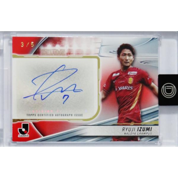 和泉竜司/名古屋グランパス】2024 Topps Jリーグ DELUXE [直筆サイン