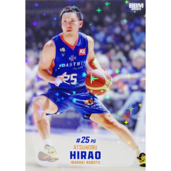 11 【平尾充庸/茨城ロボッツ】BBM2025 B.LEAGUE2024-25 FAST BREAK 1st
