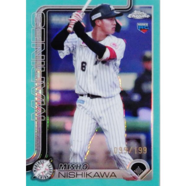 西川史礁(ROOKIE)/千葉ロッテマリーンズ】2025 Topps Chrome NPBベース