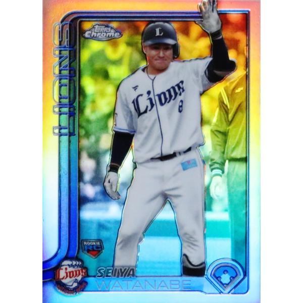 121 【渡部聖弥(ROOKIE)/埼玉西武ライオンズ】2025 Topps Chrome