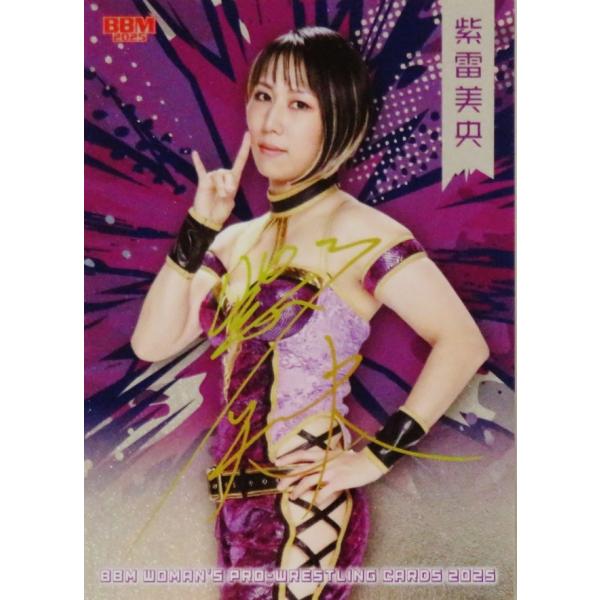 63 【紫雷美央】BBM 女子プロレスカード 2025 [レギュラー/キラ