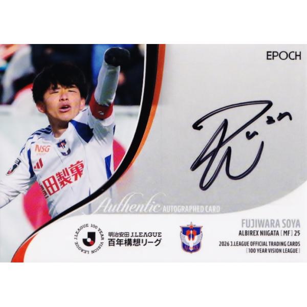 【藤原奏哉/アルビレックス新潟】エポック 2026 明治安田Ｊリーグ百年構想リーグ オフィシャルカード [直筆サインカード] 55枚限定 (45/55)