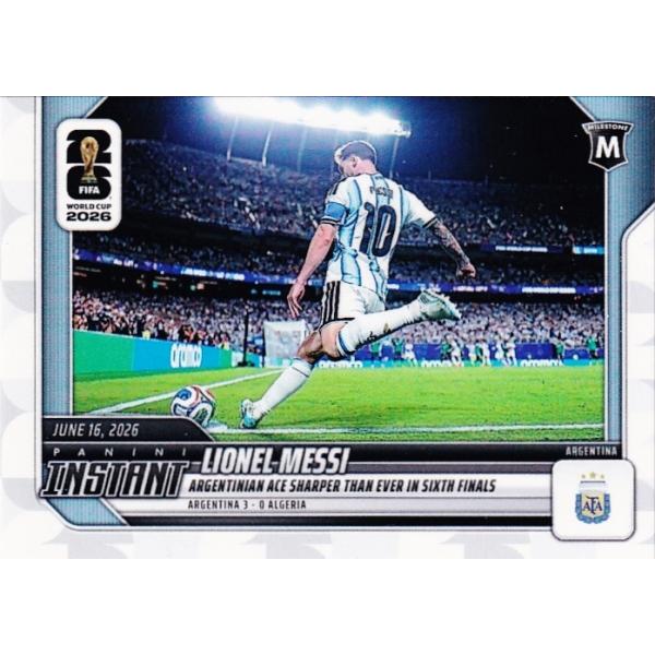 45【Lionel Messi/アルゼンチン代表】2026 Panini Instant FIFA World Cup [2026.6.16] 6度目のW杯初戦でハットトリック達成 (PR:14868)※日本未発売