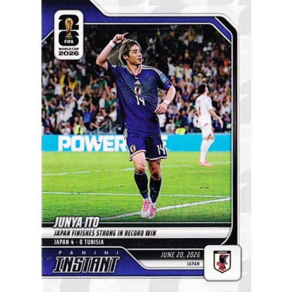 78【伊東純也/日本代表】2026 Panini Instant FIFA World Cup [2026.6.23 vsチュニジア] W杯チーム過去最多４得点での勝利(PR:241)※日本未発売