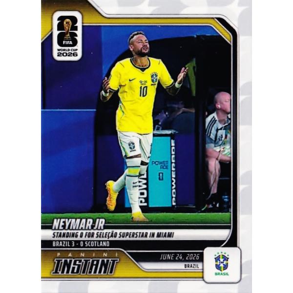 113【Neymar Jr/ブラジル代表】2026 Panini Instant FIFA World Cup [2026.6.24] 2023年以来の代表復帰でW杯4度目の出場(PR:1037)※日本未発売