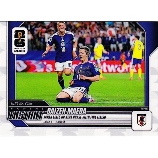 130【前田大然/日本代表】2026 Panini Instant FIFA World Cup [2026.6.25 vsスウェーデン] 前田のゴールで決勝トーナメントに導く(PR:206)※日本未発売