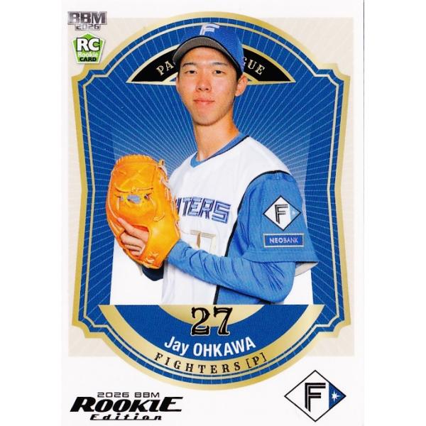 2026　BBM　ルーキーエディション　北海道日本ハム　大川慈英　25枚限定 13 【大川慈英/北海道日本ハムファイターズ】BBM2026 ルーキー