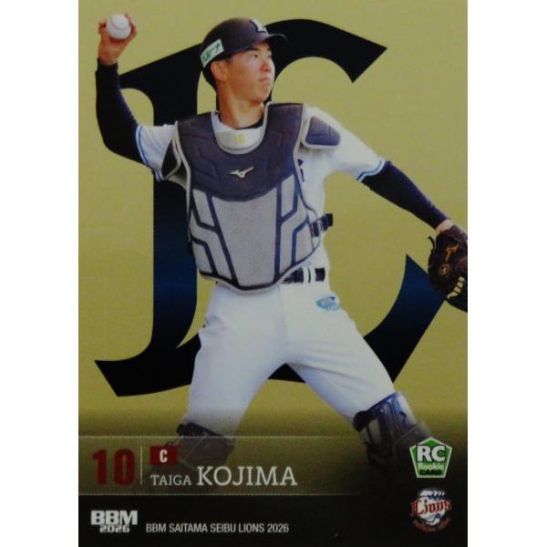 小島大河(ROOKIE)】BBM 埼玉西武ライオンズ 2026 [レギュラー/金紙