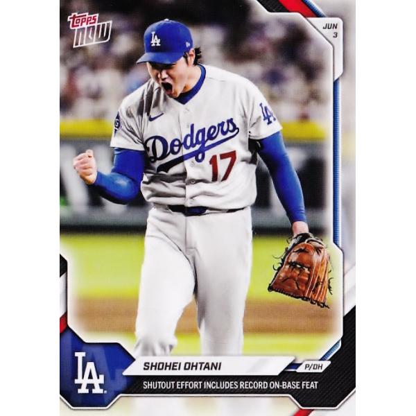 285【大谷翔平/ドジャース】2026 MLB TOPPS NOW [2026.6.3] 1試合5出塁＆6回無失点の好投(PR:15516)