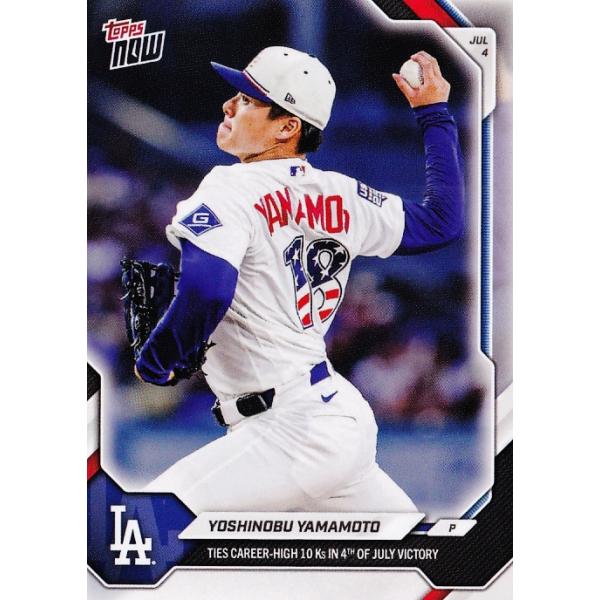 416【山本由伸/ドジャース】2026 MLB TOPPS NOW [2026.7.4] 米独立記念日に7回無失点、自己最多10奪三振で9勝目(PR:5942)