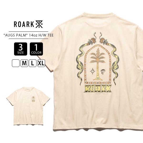 ROARK ロアーク メンズ 半袖 Tシャツ ナチュラル AUGS PALM 14oz クルーネック 刺しゅう グラフィックTシャツ ヘビーウェイト RTJHW1221