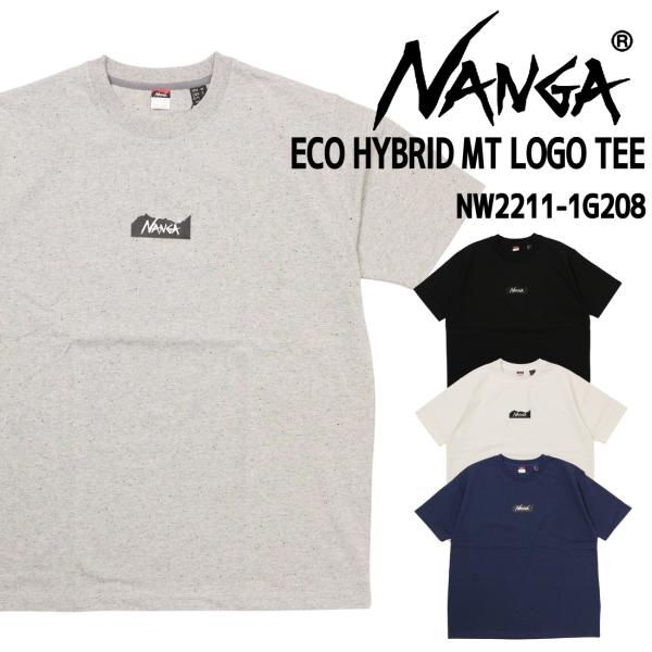 メール便発送 NANGA ナンガ 半袖 Tシャツ NW2211-1G208 エコハイブリット マウンテン ロゴ T リサイクルコットン プリント ゆったり 大きめ シンプル メンズ
