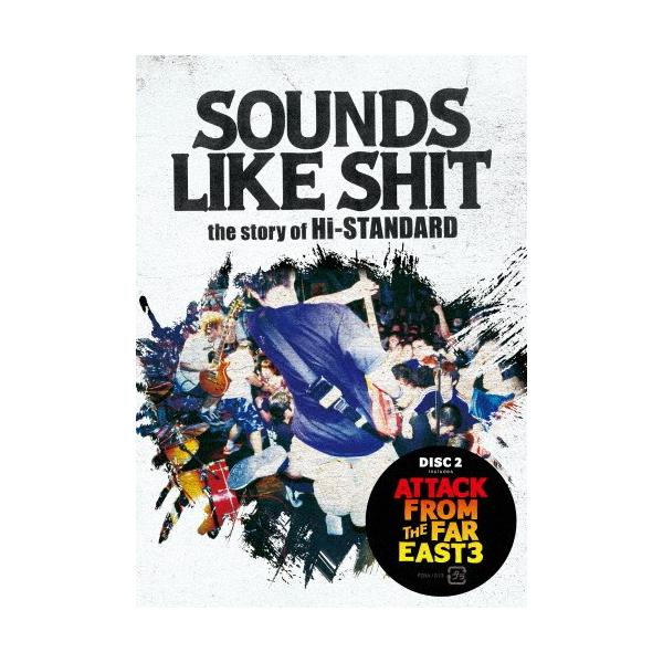 Hi-STANDARD SOUNDS LIKE SHIT : the story of Hi-STANDARD / ATTACK FROM THE FAR EAST 3 DVD