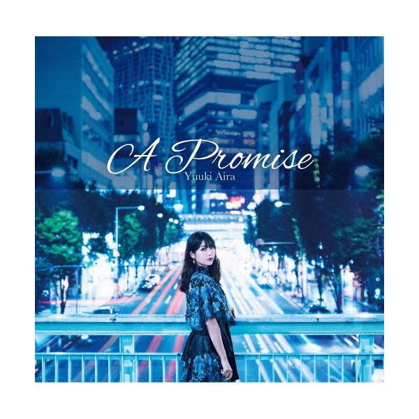 A Promise/結城アイラ[CD]【返品種別A】