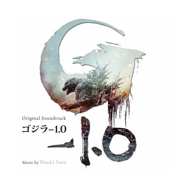 オリジナル・サウンドトラック ゴジラ-1.0/佐藤直紀[CD]【返品種別A