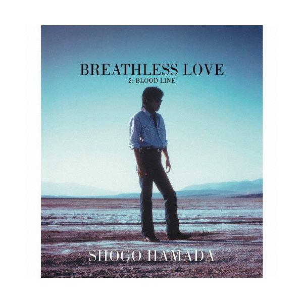 浜田省吾 / BREATHLESS LOVE [CD]