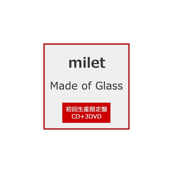 [枚数限定][限定盤]Made of Glass(初回生産限定盤)【CD+3DVD】/milet[CD+DVD]【返品種別A】