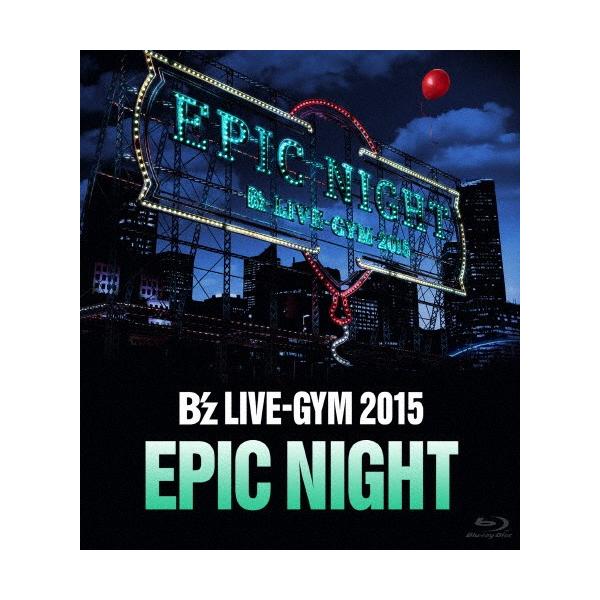 ◆品　番：BMXV-5029◆発売日：2016年02月24日発売◆出荷目安：２〜５日◆種類:Blu-ray◆スリーブケース◆ビーズライブジム２０１５エピックナイト/B'Z LIVE-GYM 2015 -EPIC NIGHT-