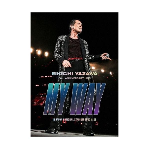 [Joshinオリジナル特典付]EIKICHI YAZAWA 50th ANNIVERSARY LIVE ”MY WAY ” IN JAPAN NATIONAL STADIUM 【Blu-ray】/矢沢永吉[Blu-ray]【返品種別A】