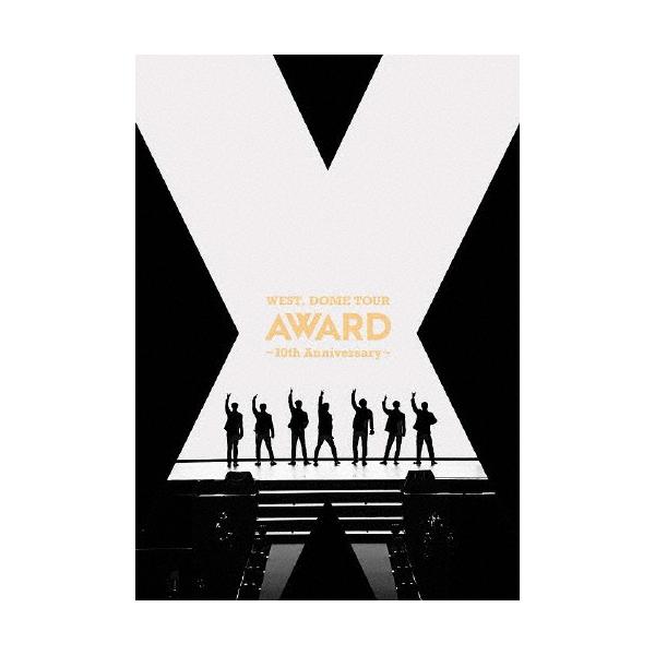 ミュージック WEST. DOME TOUR 10th Anniversary DVD WEST. DOME TOUR AWARD ~10th Anniversary~ DVD Regular Edition