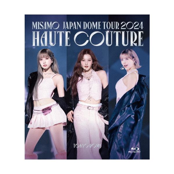 MISAMO JAPAN DOME TOUR 2024 “HAUTE COUTURE MISAMO JAPAN DOME TOUR 2024 “HAUTE COUTURE