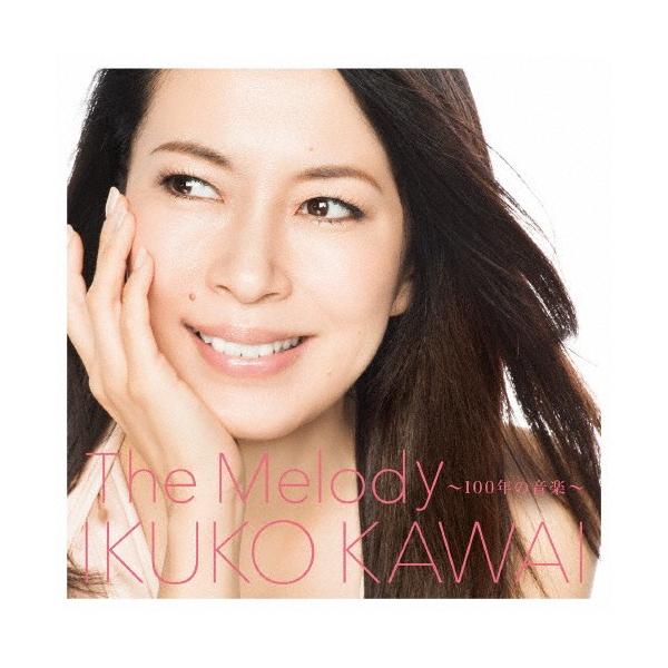 The Melody 〜100年の音楽〜/川井郁子[CD]【返品種別A | JChere