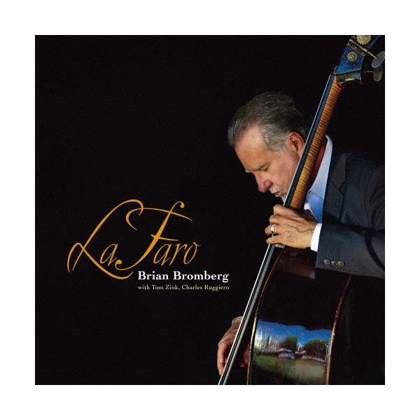 LaFaro/ブライアン・ブロンバーグ[HybridCD]【返品種別A】