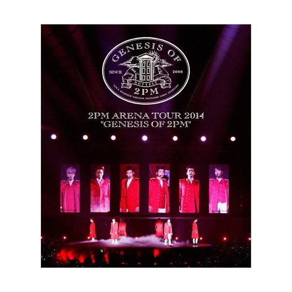 2PM ARENA TOUR 2014“GENESIS OF 2PM