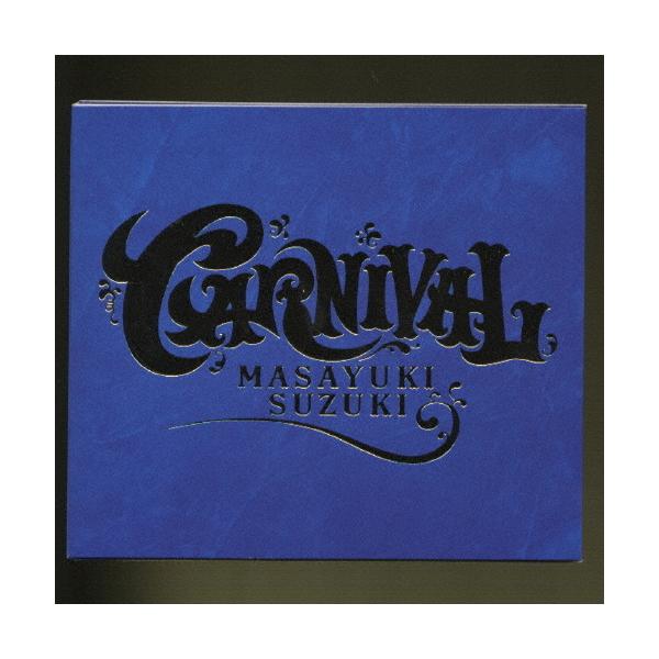 CARNIVAL/鈴木雅之[CD]【返品種別A】