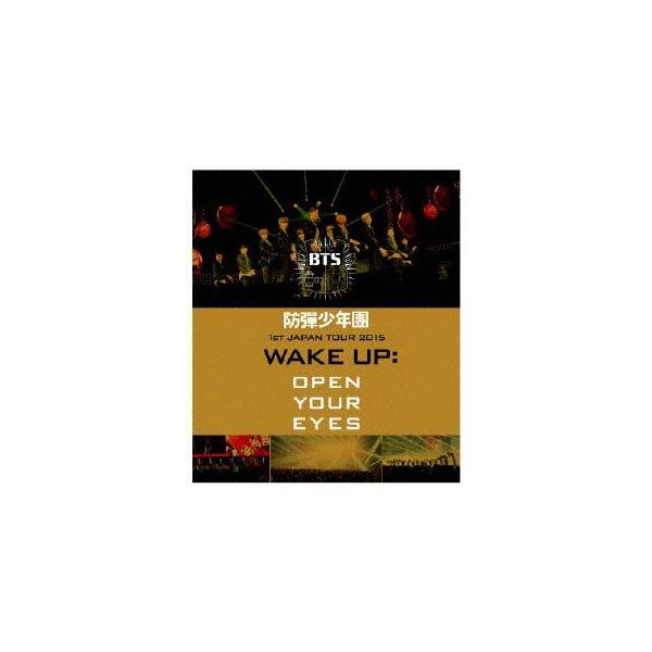 防弾少年団1st JAPAN TOUR 2015「WAKE UP:OPEN YOUR EYES」Blu-ray/BTS