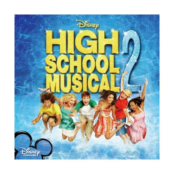 ハイスクール・ミュージカル 2/TVサントラ[CD]【返品種別A】
