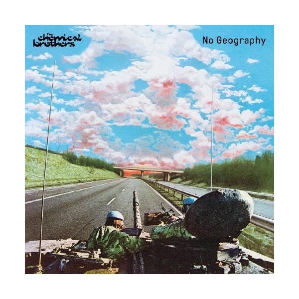 ノー・ジオグラフィー/ケミカル・ブラザーズ[CD][紙ジャケット]【返品
