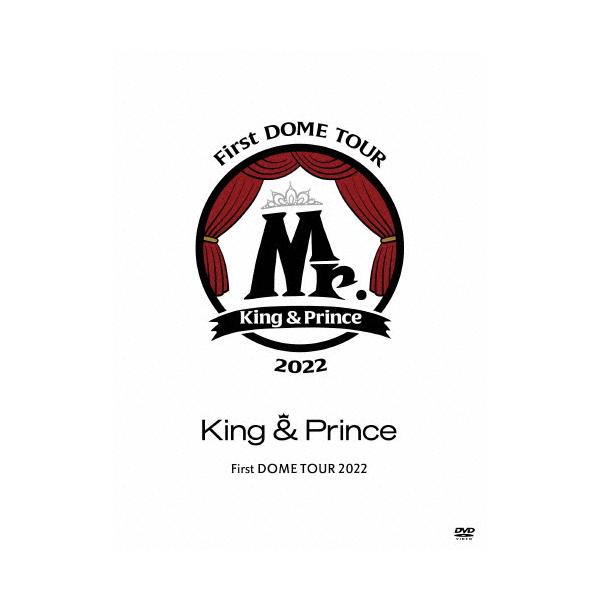 [枚数限定][限定版]King ＆ Prince First DOME TOUR 2022 〜Mr.〜(初回限定盤)【DVD】/King ＆ Prince[DVD]【返品種別A】