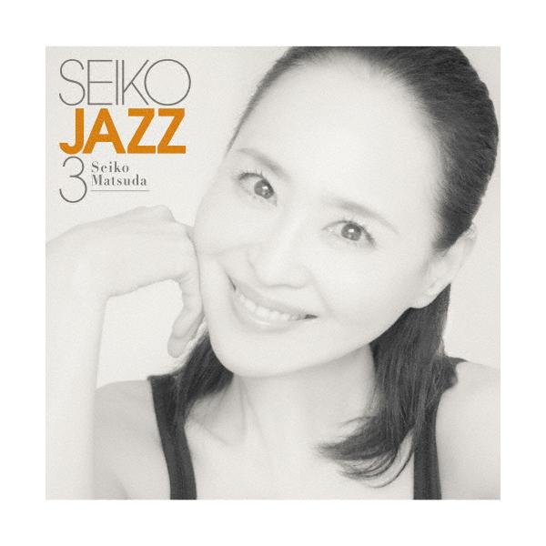 枚数限定][限定盤]SEIKO JAZZ 3(初回限定盤B)/SEIKO MATSUDA[SHM-CD+