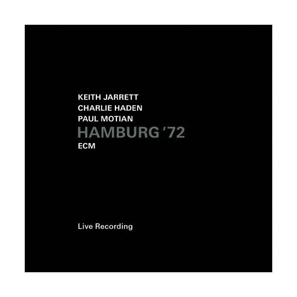 [枚数限定][限定盤]ハンブルク '72/キース・ジャレット,チャーリー・ヘイデン,ポール・モチアン[SHM-CD]【返品種別A】