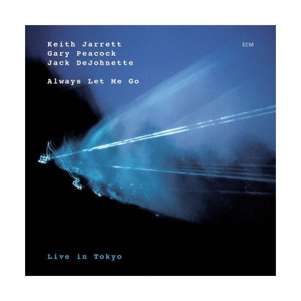 [枚数限定][限定盤]オールウェイズ・レット・ミー・ゴー/キース・ジャレット・トリオ[SHM-CD]【返品種別A】