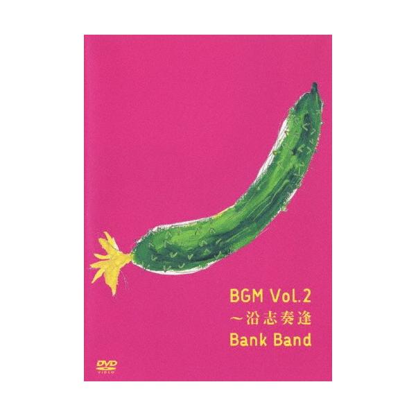 BGM Vol.2〜沿志奏逢/Bank Band[DVD]【返品種別A】 : Joshin web CDDVD