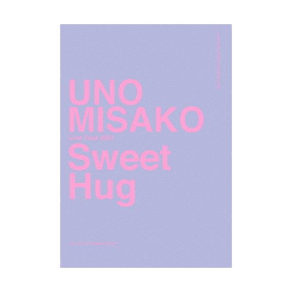 [枚数限定][限定版]UNO MISAKO Live Tour 2021“Sweet Hug"(初回生産限定)【DVD】/宇野実彩子[DVD]【返品種別A】