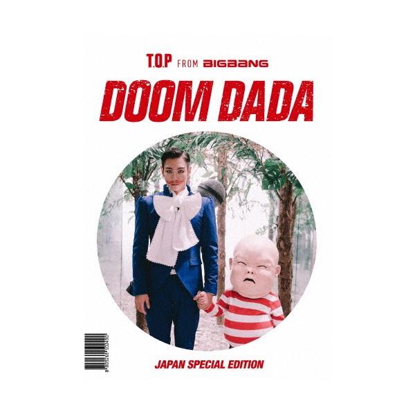 DOOM DADA JAPAN SPECIAL EDITION/T.O.P(from BIGBANG)[DVD DOOM DADA JAPAN SPECIAL EDITION/T.O.P(from BIGBANG)[DVD