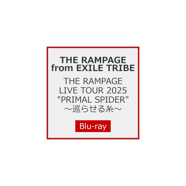 ◆品　番：RZXD-67499/500◆発売日：2026年03月04日発売◆出荷目安：発売日前日◆種類:Blu-ray◆■先着特典：THE RAMPAGE オリジナルペーパースタンド ホールツアーver(1種)◆ザ・ランペイジライブツアー２...