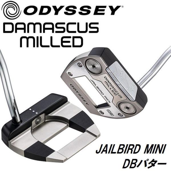 オデッセイ DAMASCUS MILLED JAILBIRD MINI DB パター(34インチ) 返品種別A