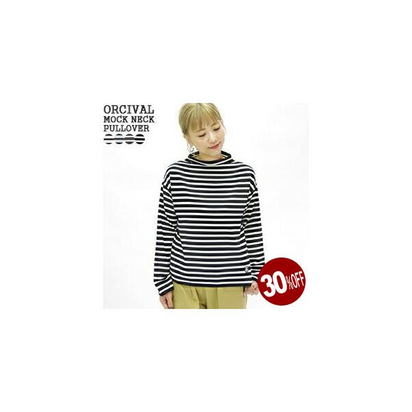 ORCIVAL（オーシバル） 30%OFF オーシバル/オーチバル/モックネック