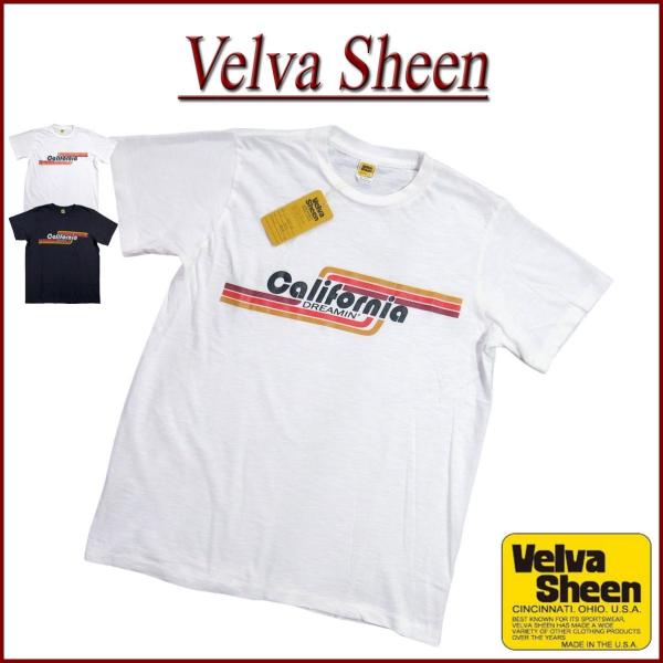 Velva Sheen ベルバシーン USA製 CALIFORNIA TEE 半袖 スラブ Tシャツ 1622102