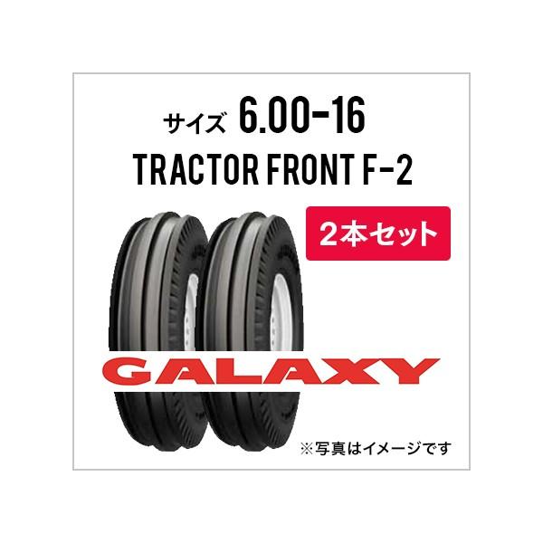 gN^[^C 6.00-16 6PR `[u^Cv 2{ TRACTOR FRONT F-2(O֗p) GALAXY MNV[
