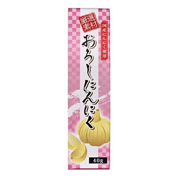 東京フード 厳選素材 おろしにんにく チューブ入り 40g