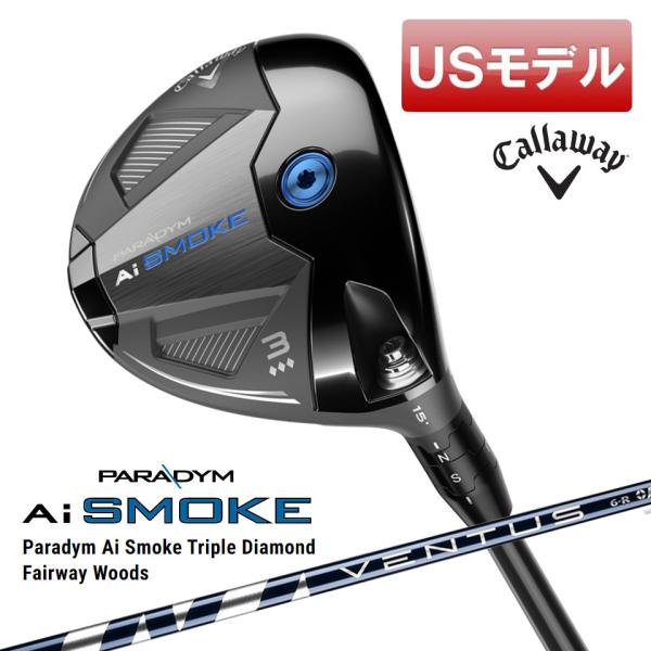 パラダイムAi smoke トリプルダイヤモンド7w USモデル Callaway (USモデル)キャロウェイ パラダイム Ai スモーク
