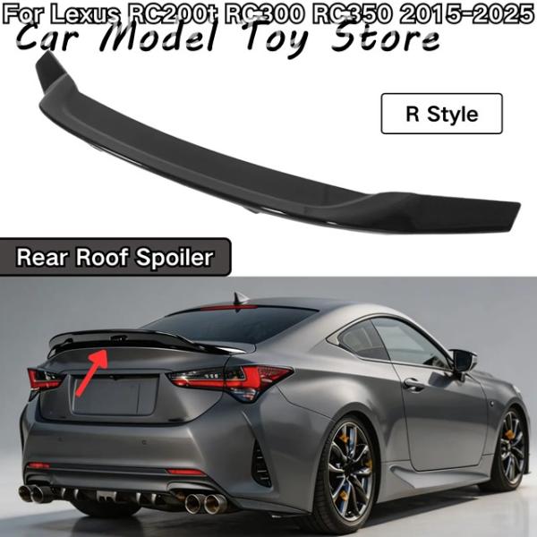 並行輸入品 レクサス RC200tRC300RC350 2015-2025年式用 リアルーフスポイラー Rスタイル ブラック  カーボン塗装 ウィング カーアク