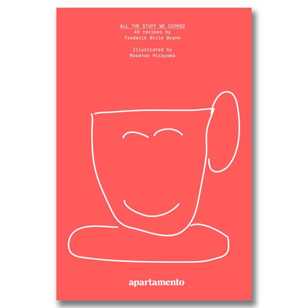 デンマーク・コペンハーゲンのシェフ、フレデリック・ビル・ブラーエ。今や世界的に有名な作者のレストラン「アトリエ・セプテンバー」「アポロ・バー」「カフェテリア」の定番料理から、家族のために自宅で作る個人的なお気に入りの一食まで、シンプルであり...